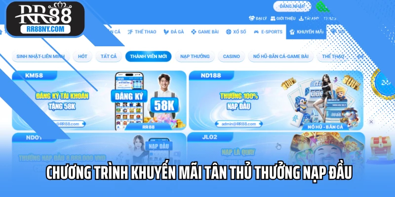 Chương trình khuyến mãi tân thủ thưởng nạp đầu