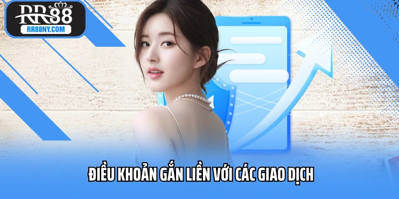 Điều khoản gắn liền với các giao dịch